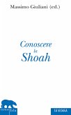 Conoscere la Shoah (eBook, ePUB)