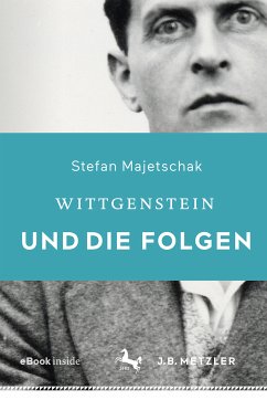Wittgenstein und die Folgen (eBook, PDF) - Majetschak, Stefan