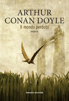 Il mondo perduto (eBook, ePUB) - Conan Doyle, Arthur