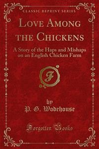 Love Among the Chickens (eBook, PDF)