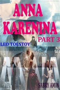 Anna Karenina Part 3 (eBook, PDF) - Leo Tolstoy, graf