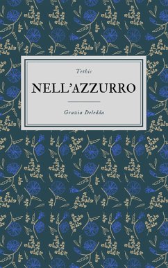 Nell'azzurro (eBook, ePUB) - Deledda, Grazia