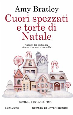 Cuori spezzati e torte di Natale (eBook, ePUB) - Bratley, Amy