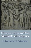 Hermeneutics and the Authority of Scripture (eBook, PDF) Hermeneutics and the Authority of Scripture (eBook, PDF)