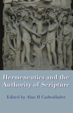 Hermeneutics and the Authority of Scripture (eBook, PDF)