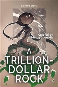 A Trillion-Dollar Rock (eBook, ePUB) - Saoulidis, George