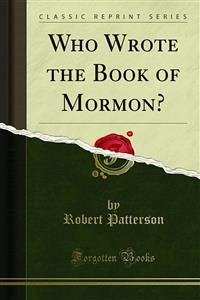 Who Wrote the Book of Mormon? (eBook, PDF)