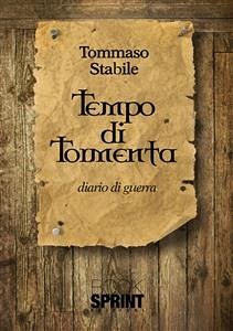 Tempo di tormenta (eBook, ePUB) - Stabile, Tommaso