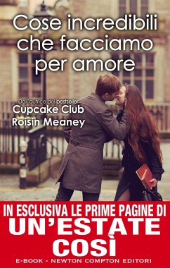 Cose incredibili che facciamo per amore (eBook, ePUB) - Meaney, Roisin