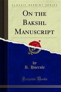 On the Bakshālī Manuscript (eBook, PDF)