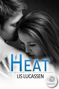 Heat (eBook, ePUB) - Lucassen, Lis