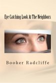 Eye Catching Look At The Neighbors: Taboo Erotica (eBook, ePUB)