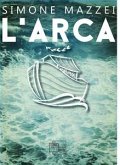 L'Arca (eBook, ePUB) L'Arca (eBook, ePUB)