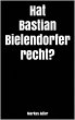 Hat Bastian Bielendorfer recht? (eBook,... - Bild 1