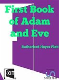 First Book of Adam and Eve (eBook, ePUB)