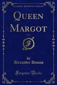Queen Margot (eBook, PDF) - Dumas, Alexandre