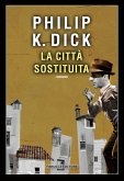 La città sostituita (eBook, ePUB)