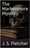 The Markenmore Mystery (eBook, PDF)