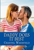 Daddy Does It Best: Taboo Erotica (eBook, ePUB)