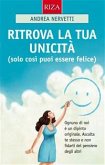 Ritrova la tua unicità (eBook, ePUB)