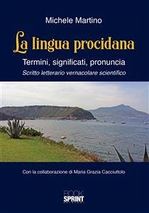 La lingua procidana (eBook, PDF) - Martino, Michele