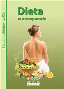 Dieta w osteoporozie (eBook, ePUB) - Jakimowicz-Klein, Barbara