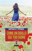 Come un sigillo sul tuo cuore (eBook, ePUB)