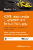 XXXVIII. Internationales μ-Symposium 2019 Bremsen-Fachtagung (eBook, PDF)