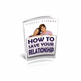 How To Save Your Relationship? (eBook, PDF)