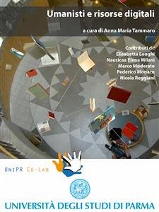 Umanisti e risorse digitali (eBook, ePUB) - Maria Tammaro, Anna