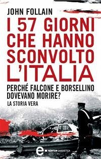 I 57 giorni che hanno sconvolto l'Italia (eBook, ePUB) - Follain, John