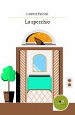 Lo specchio (eBook, ePUB)