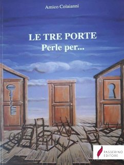 Le tre porte (fixed-layout eBook, ePUB) - Colaianni, Amico