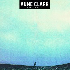 Unstill Life (Digipak) - Clark,Anne