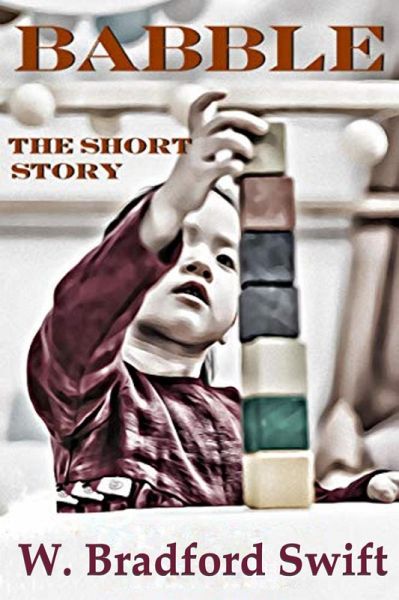 Babble: The Short Story (Cosmic Conspiracy, #0) (eBook, ePUB)