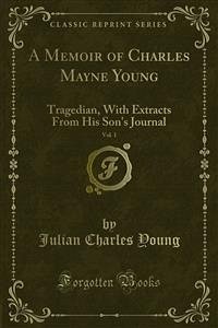 A Memoir of Charles Mayne Young (eBook, PDF) - Charles Young, Julian