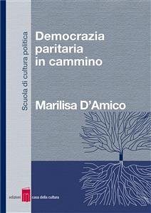 Democrazia paritaria in cammino (eBook, ePUB) - D’Amico, Marilisa