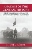 Analysis of the General History of Angolan Wars (1575-1680) of Antonio Oliveira De Cadornega (eBook, ePUB)
