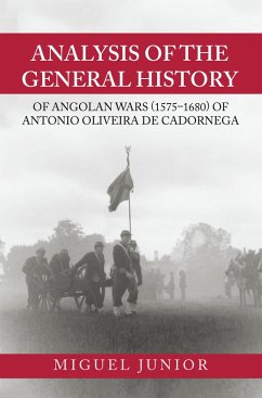 Cover Analysis of the General History of Angolan Wars (1575-1680) of Antonio Oliveira De Cadornega (eBook, ePUB)