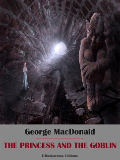 The Princess and the Goblin (eBook, ePUB) - MacDonald, George