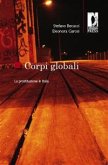 Corpi globali. La prostituzione in Italia (eBook, ePUB)