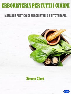 Erboristeria per tutti i giorni (eBook, ePUB) - Ciloni, Simone