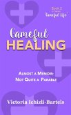 Gameful Healing (Gameful Life, #2) (eBook, ePUB)