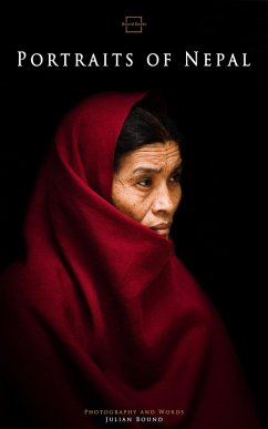 Portraits of Nepal (Photography Books by Julian Bound) (eBook, ePUB) - Bound, Julian