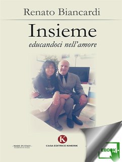 Insieme educandoci nell'amore (eBook, ePUB) - Biancardi, Renato