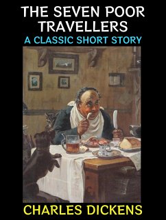 The Seven Poor Travellers (eBook, ePUB) - Dickens, Charles