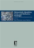 Melancholic Identities, Toska and Reflective Nostalgia (eBook, PDF)
