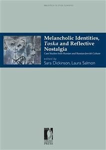 Melancholic Identities, Toska and Reflective Nostalgia (eBook, PDF) - Laura, Salmon,; Sara, Dickinson,
