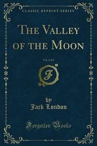 The Valley of the Moon (eBook, PDF)