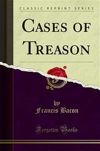 Cases of Treason (eBook, PDF) - Bacon, Francis